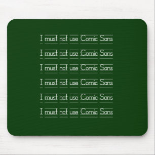 Comic Sans Mouse Mat