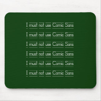 Comic Sans Mouse Mat
