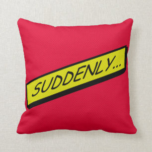 Comic-strip cushion – suddenly...
