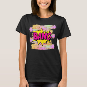 Comic Style Pop Art Retro Yellow Hot Pink BANG T-Shirt