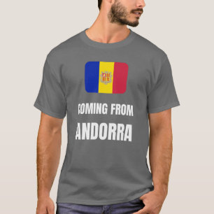 Coming from Andorra T-Shirt