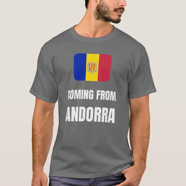 Coming from Andorra T-Shirt (Front)
