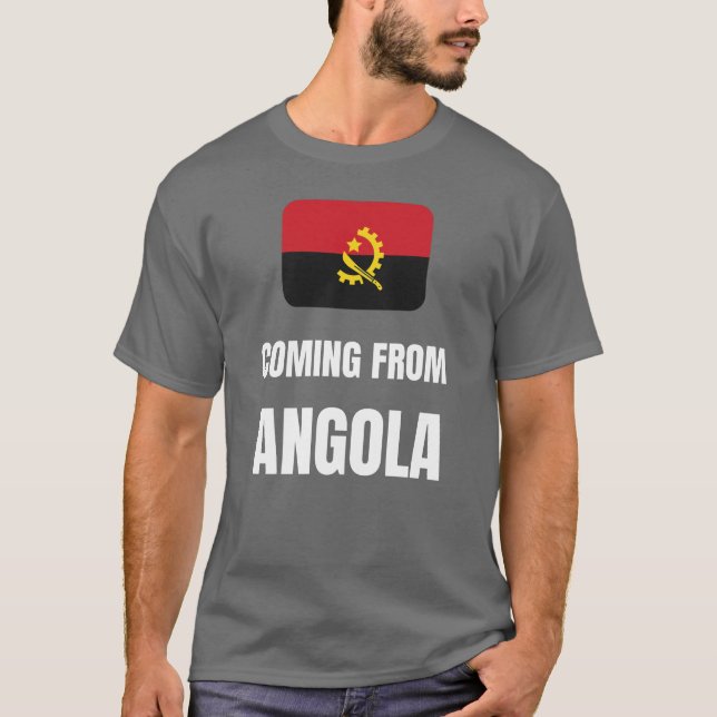 Coming from Angola T-Shirt (Front)