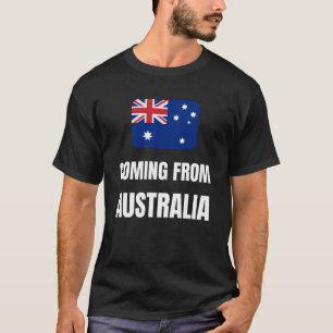 Coming from Australia T-Shirt