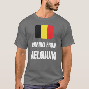 Coming from Belgium T-Shirt