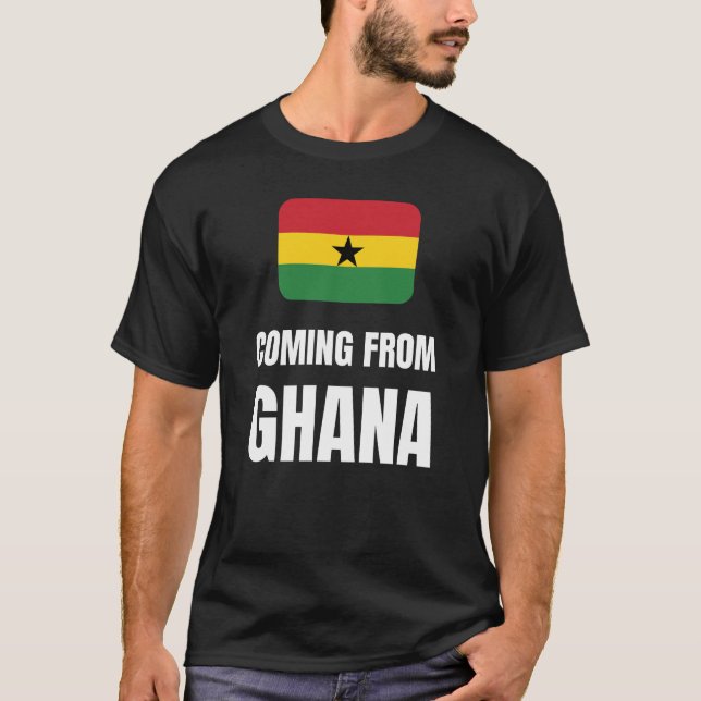 Coming from Ghana T-Shirt (Front)