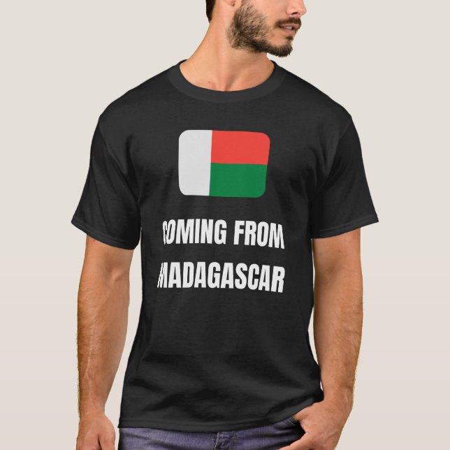 Coming from Madagascar T-Shirt (Front)