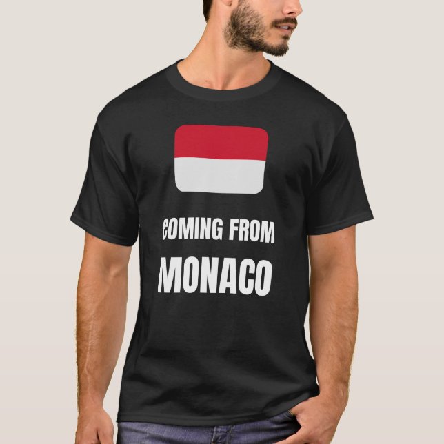 Coming from Monaco T-Shirt (Front)