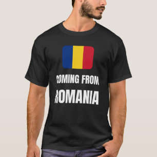 Coming from Romania T-Shirt