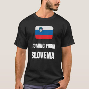 Coming from Slovenia T-Shirt