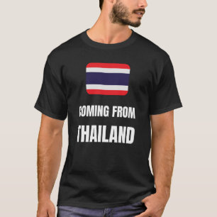 Coming from Thailand T-Shirt