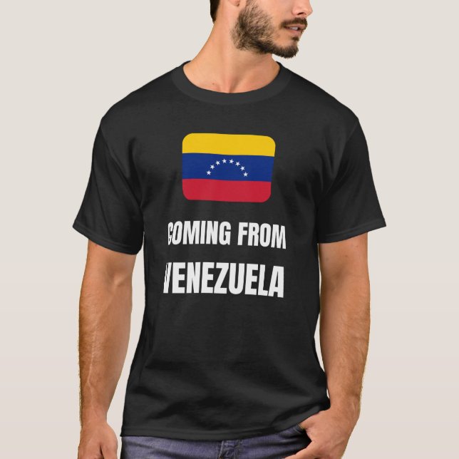 Coming from Venezuela T-Shirt (Front)
