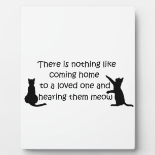 Coming Home to a Cat Plaque
