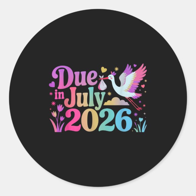 Coming July 2026 Due In New Baby Mommy Mother Preg Classic Round Sticker (Front)