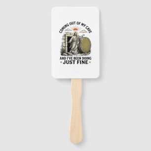 Coming Out of My Cave Christian Resurrection Shirt Hand Fan