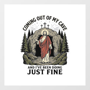 Coming Out of My Cave Vintage Religious Funny Shir Window Cling