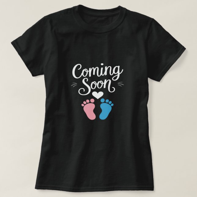 Coming Soon Baby Announcement T-Shirt (Design Front)