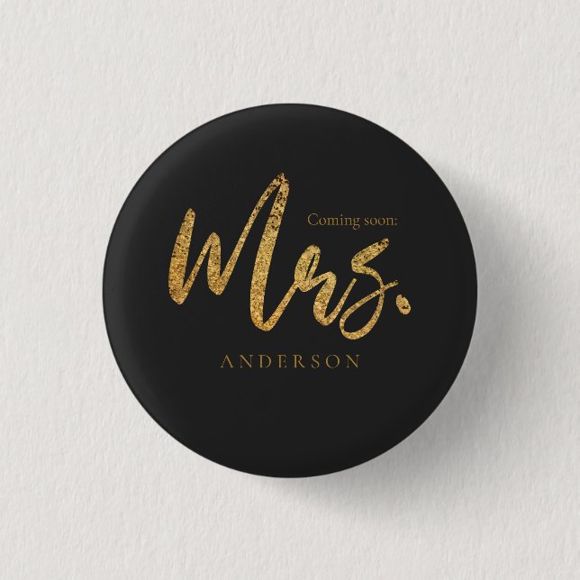 Coming Soon or Future Mrs. Wedding Gold Glitter 3 Cm Round Badge (Front)