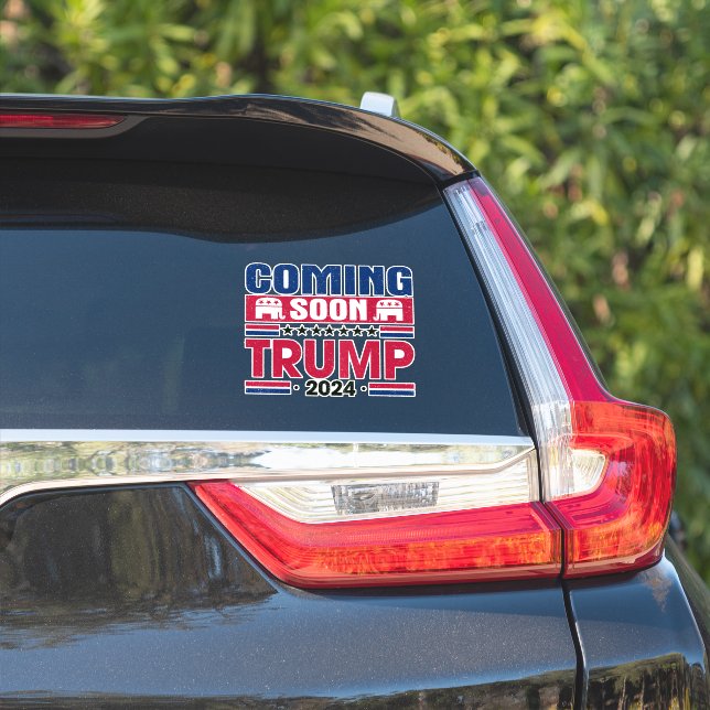 Coming Soon Trump 2024 (Car Side)