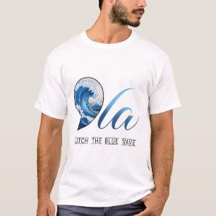 Comma La Catch The Blue Wave Vote Kamala President T-Shirt