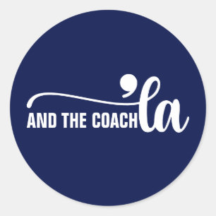 Comma la & Coach Kamala Harris Coach Blue Classic Round Sticker