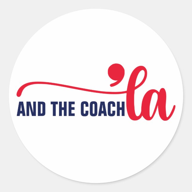 Comma la & Coach | Kamala Harris Coach Classic Round Sticker (Front)