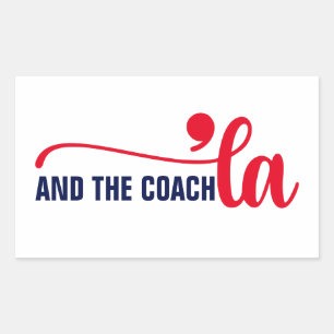 Comma la & Coach   Kamala Harris Coach Rectangular Sticker