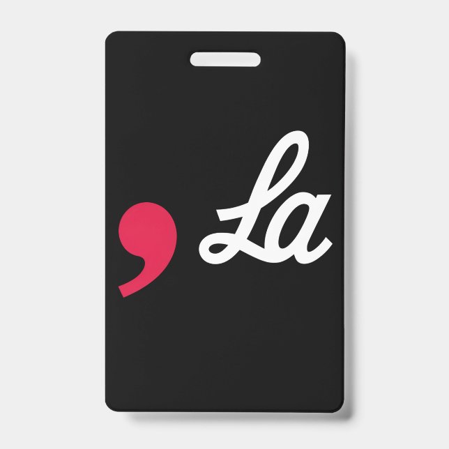 Comma La Funny Punctuation Kamala Harris ID Badge (Front)