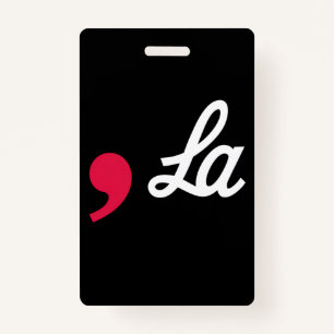 Comma La Funny Punctuation Kamala Harris ID Badge
