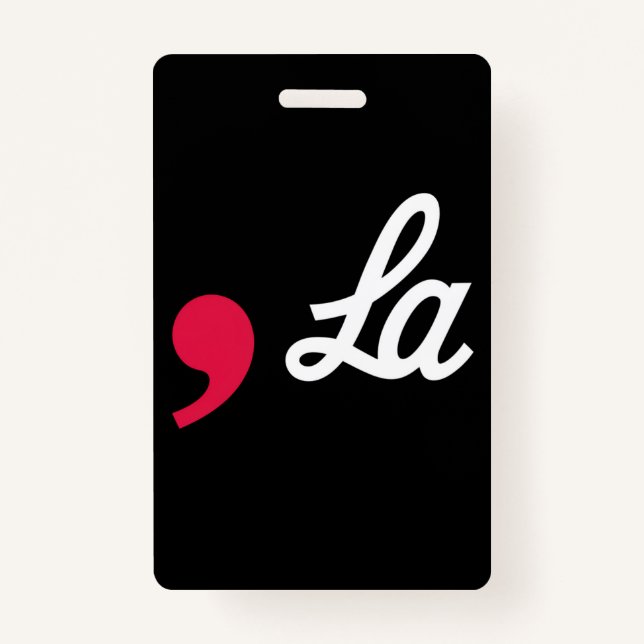 Comma La Funny Punctuation Kamala Harris ID Badge (Front)