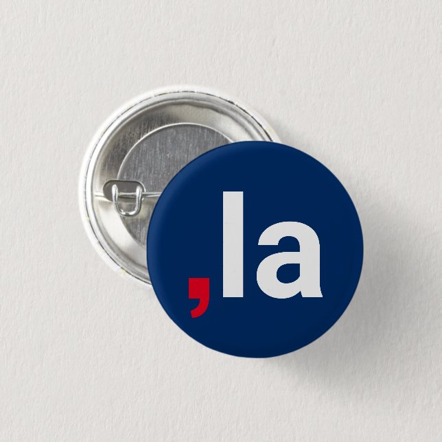 Comma La kamala funny pronunciation red white blue 3 Cm Round Badge (Front & Back)