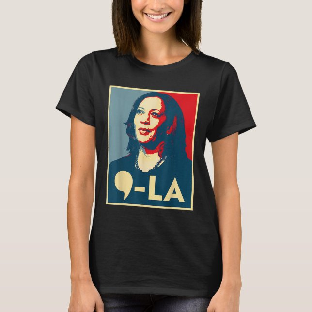 Comma La - Kamala-Harris 2024 Vote For President  T-Shirt (Front)
