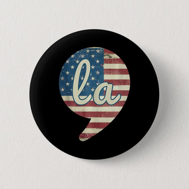 Comma La Kamala Harris American Flag Comma + La  6 Cm Round Badge (Front)