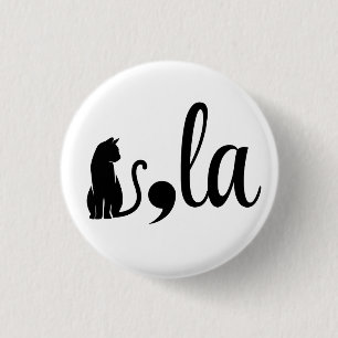 Comma La Kamala Harris - cat mum for Kamala 3 Cm Round Badge