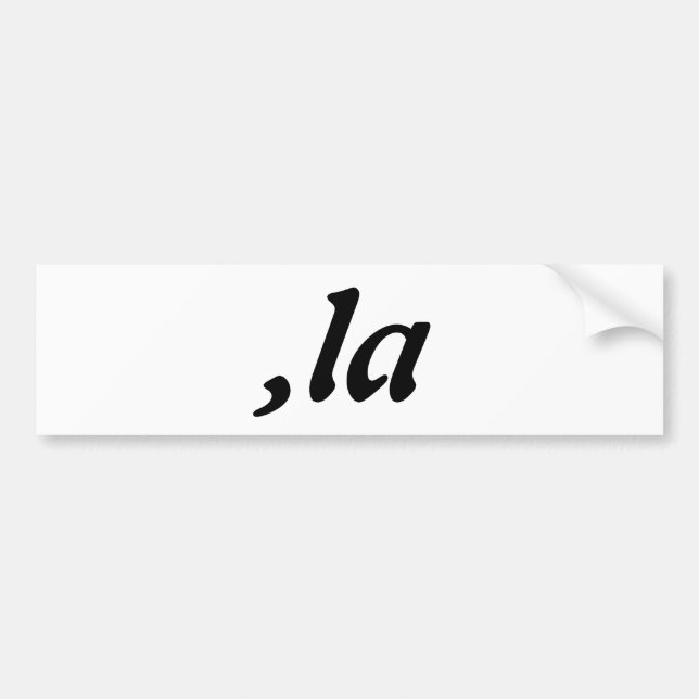 Comma La Kamala Harris - customised text design  Bumper Sticker (Front)