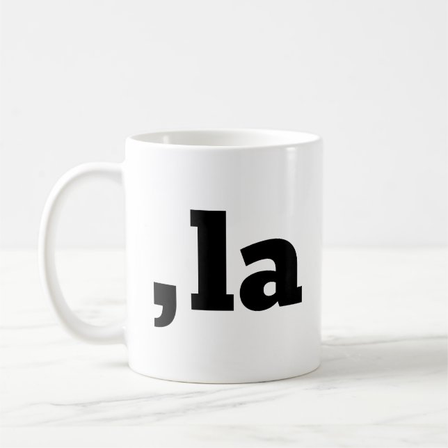 Comma La Kamala Harris - customised text design  Coffee Mug (Left)