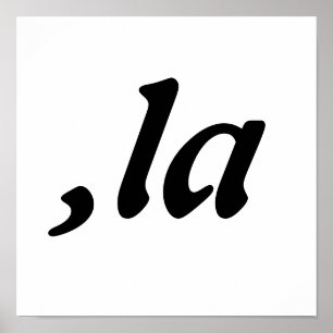 Comma La Kamala Harris - customised text design Poster