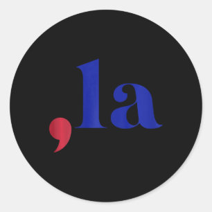 Comma La Kamala Harris For President Comma La 1 Classic Round Sticker
