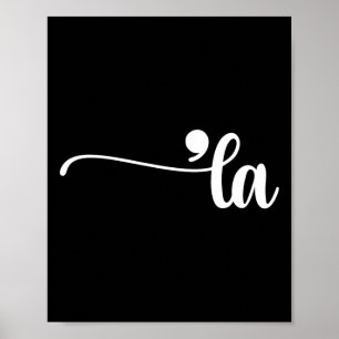 Comma La Kamala Harris Punctuation La Election Vot Poster