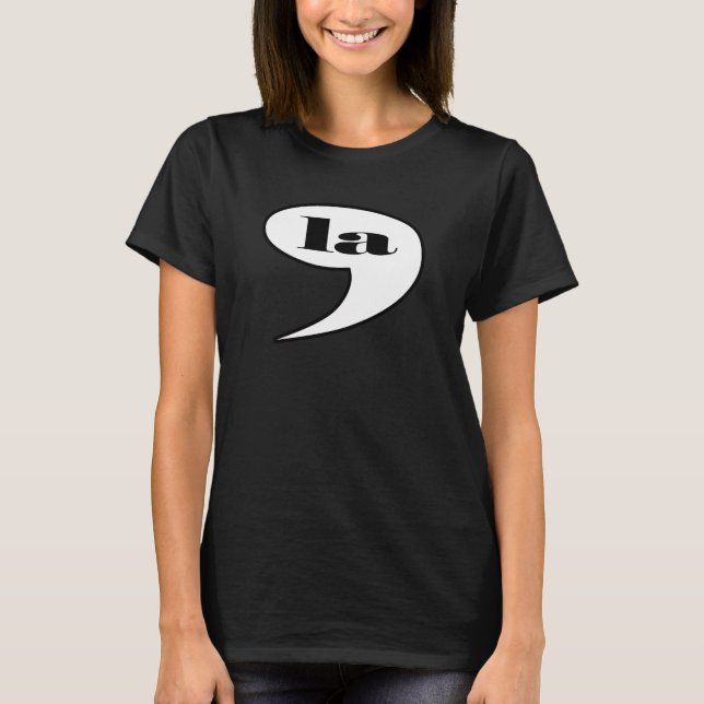 Comma la, Kamala Harris. T-Shirt (Front)