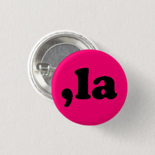Comma La kamala pronunciation black and hot pink 3 Cm Round Badge