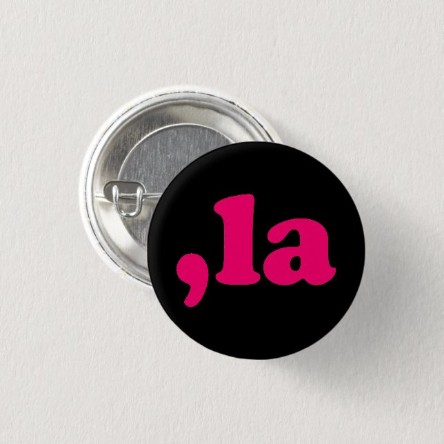 Comma La kamala pronunciation neon hot pink black 3 Cm Round Badge (Front & Back)