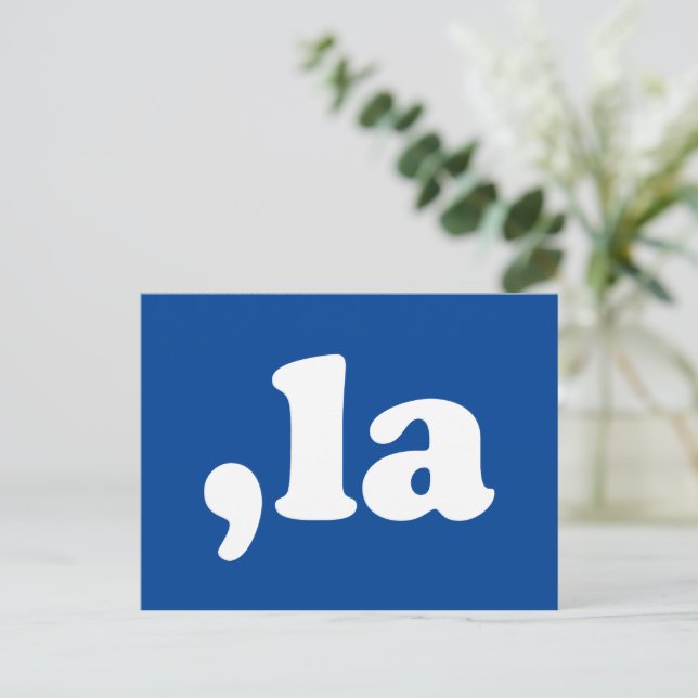 Comma La kamala pronunciation typography blue Postcard (Standing Front)