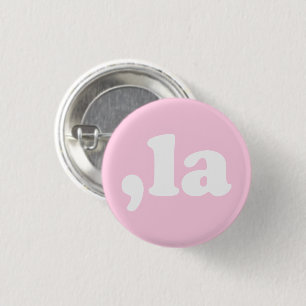 Comma La kamala typography modern light pink 3 Cm Round Badge