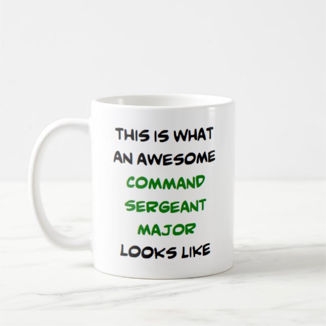 command sergeant major, awesome coffee mug (Left)