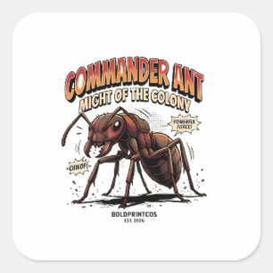 Commander Ant  Square Sticker