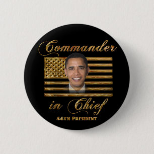 Commander in Chief, Barack Obama 6 Cm Round Badge