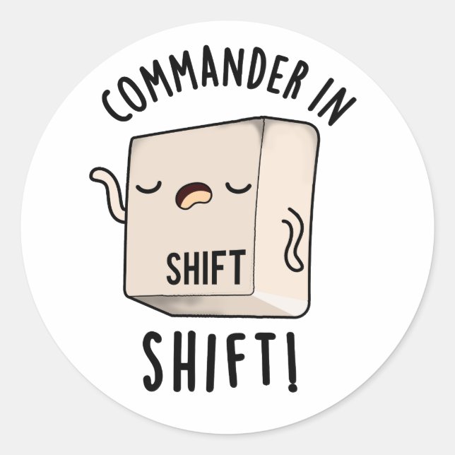 Commander In Shirt Funny Keyboard Pun  Classic Round Sticker (Front)