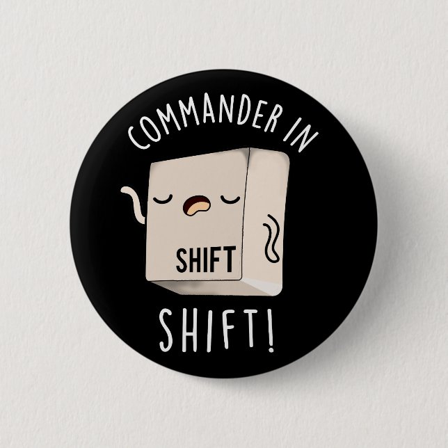 Commander In Shirt Funny Keyboard Pun Dark BG 6 Cm Round Badge (Front)