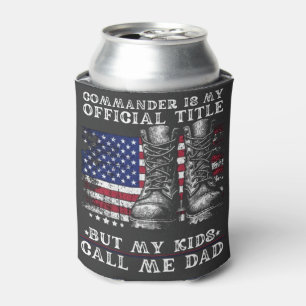 Commander is my official title kids call me dad can cooler